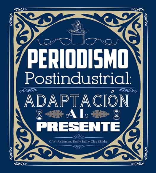 Descarga Periodismo Postindustrial